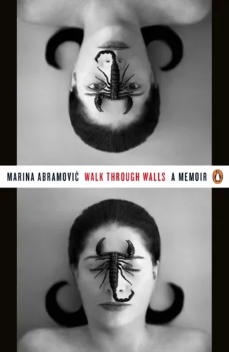 Walk Through Walls - Marina Abramovičová