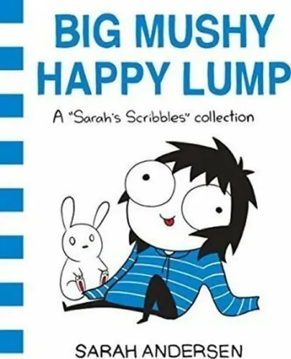 Big Mushy Happy Lump - Andersen Sarah