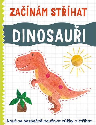 Začínám stříhat Dinosauři - Amanda Gulliver