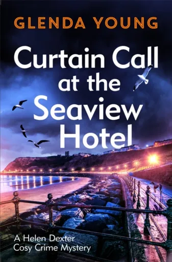 Curtain Call at the Seaview Hotel - Glenda Young