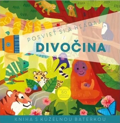 Posvieť a hľadaj Divočina