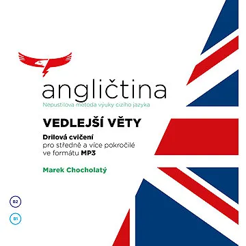 Angličtina - Nepustilova metoda – Vedlejší věty ()