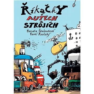 Říkačky o autech a strojích (978-80-00-06367-6)