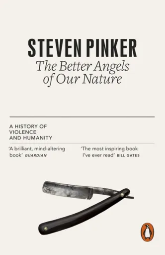 The Better Angels of Our Nature - Steven Pinker