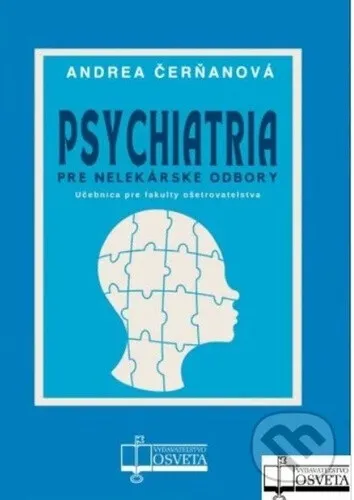 Psychiatria pre nelekárske odbory - Andrea Čerňanová