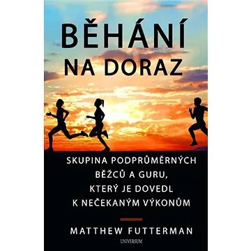 Běhání na doraz (978-80-242-6532-2)