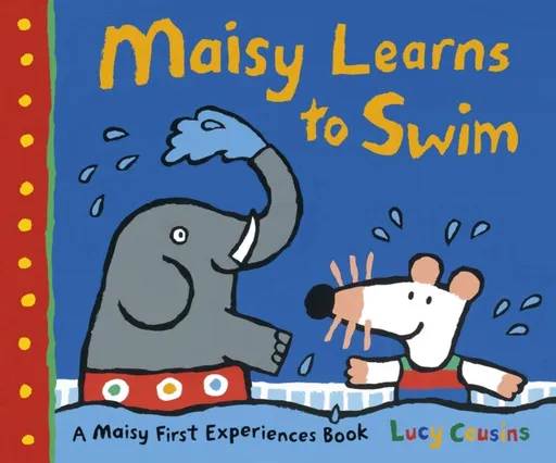 Maisy Learns to Swim - Lucy Cousins