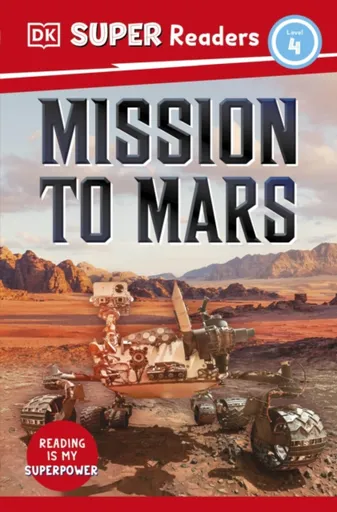 DK Super Readers Level 4 Mission to Mars - DK