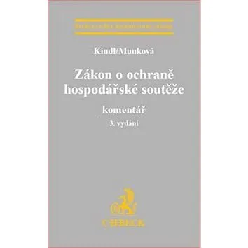 Zákon o ochraně hospodářské soutěže: Komentář (978-80-7400-627-2)