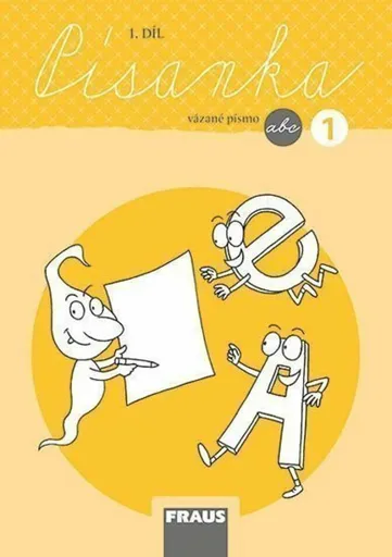 Písanka 1/1 - vázané písmo - Dana Raunerová, Martina Fasnerová, Hana Křenová, Dagmar Nebuželská