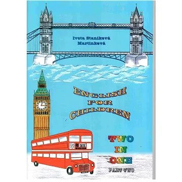 English for children: Two in one Part two (978-80-967888-7-3)