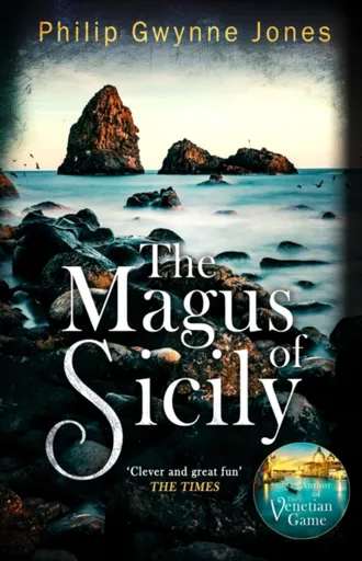 The Magus of Sicily - Philip Gwynne Jones