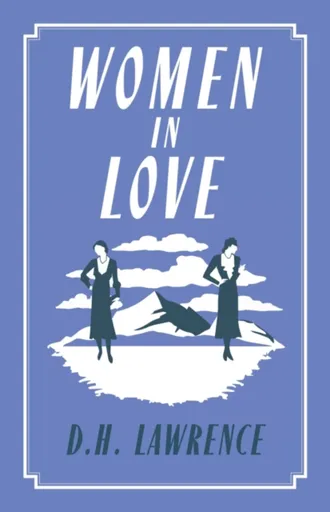 Women in Love - David Herbert Lawrence