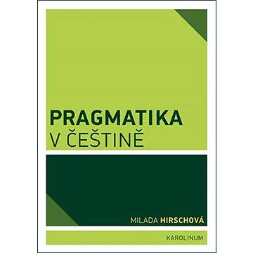 Pragmatika v češtině (9788024623900)