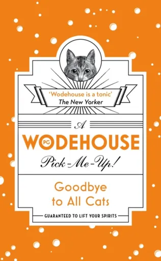 Goodbye to All Cats - Pelham Grenville Wodehouse