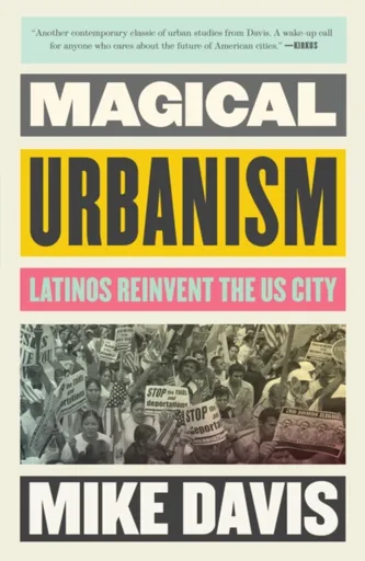 Magical Urbanism - Mike Davis