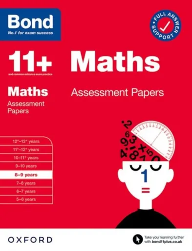 Bond 11+ Maths Assessment Papers 8-9 years (for GL Assessment & other 11 plus exams) - Bond 11+, Andrew Baines