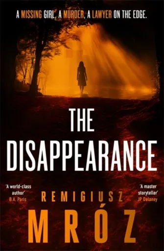 The Disappearance - Remigiusz Mróz