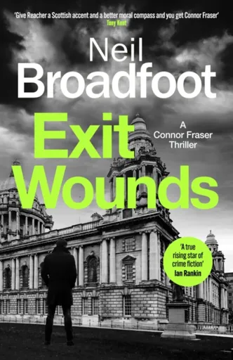Exit Wounds - Neil Broadfoot