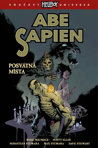 Abe Sapien 5: Posvátná místa - Mike Mignola, Scott Allie, Max Fiumara, Sebastián Fiumara