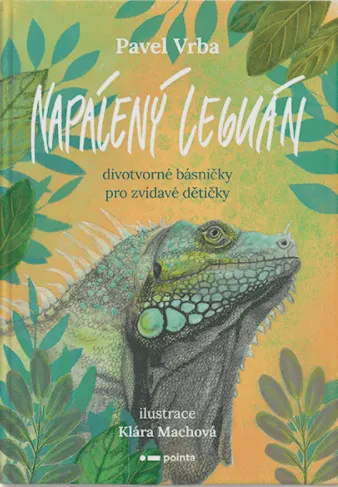 Napálený leguán - Pavel Vrba