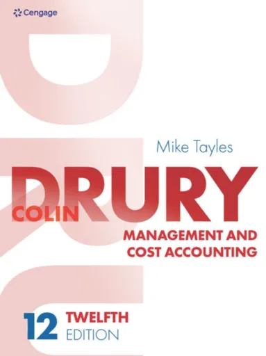 Management and Cost Accounting - Colin  Drury, Mike  Tayles