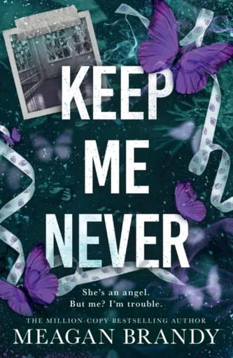 Keep Me Never - Meagan Brandy