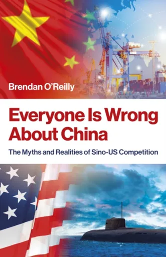 Everyone Is Wrong About China - Brendan O'Reilly