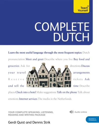 Complete Dutch Beginner to Intermediate Course - Gerdi Quist, Dennis Strik