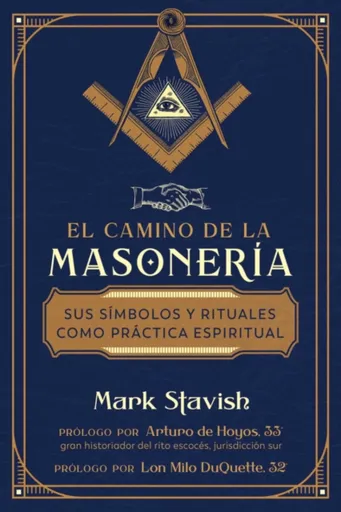 El camino de la masoneria - Mark Stavish