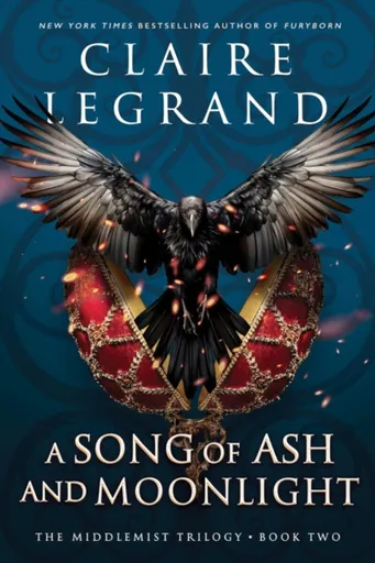 A Song of Ash and Moonlight - Claire Legrand