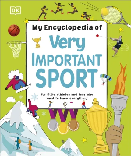 My Encyclopedia of Very Important Sport - DK