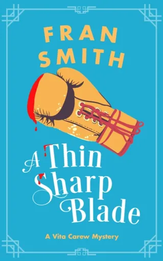A Thin Sharp Blade - Fran Smith