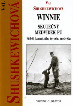Winnie - skutečný medvídek Pú (poškozená) - Val Shushkewichová