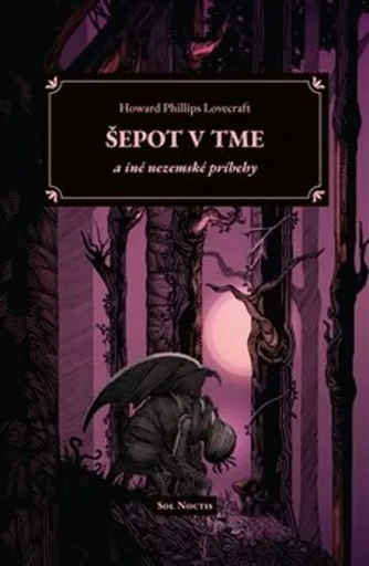 Šepot v tme a iné nezemské príbehy - Howard P. Lovecraft, Marcel Hamza
