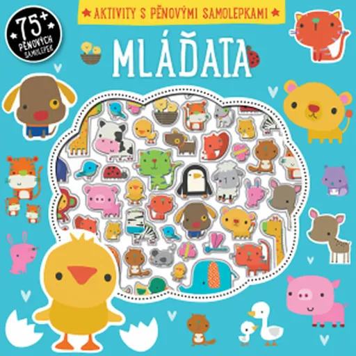 Mláďata - aktivity s pěnovými samolepkami - Machell Dawn