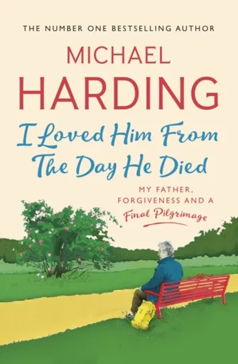I Loved Him From The Day He Died - Michael Harding