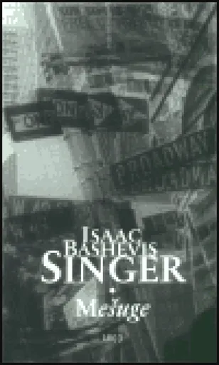 Mešuge - Isaac Bashevis Singer