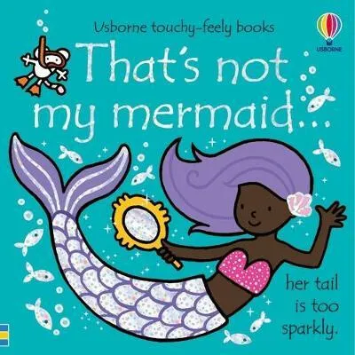 That's not my mermaid. - Fiona Wattová
