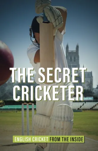 The Secret Cricketer - Anonymous