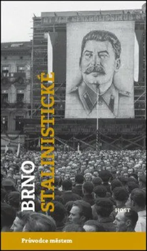 Brno stalinistické - Alexandr Brummer, Michal Konečný