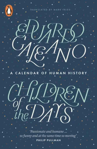 Children of the Days - Eduardo Galeano