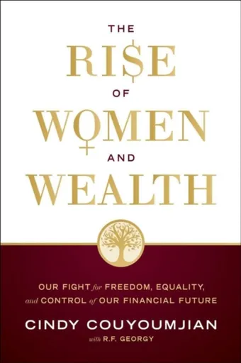 The Rise of Women and Wealth - Cindy Couyoumjian