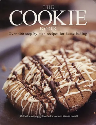 The Cookie Book - Joanna Farrow, Catherine Atkinson, Valerie Barrett