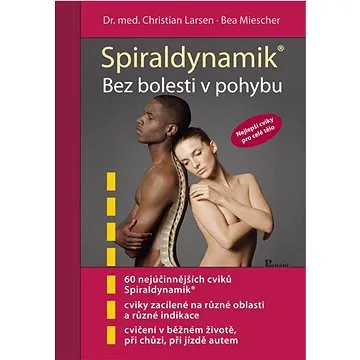 Spiraldynamik Bez bolesti v pohybu: Nejlepší cviky pro celé tělo (978-80-88395-03-4)