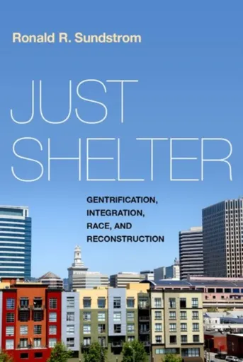 Just Shelter - Ronald R.  Sundstrom