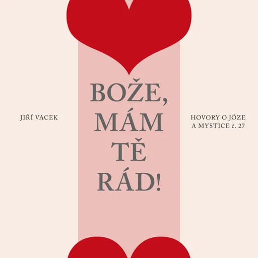 Hovory o józe a mystice č. 27 - audiokniha