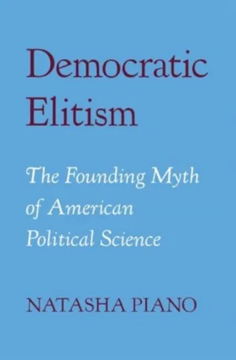 Democratic Elitism - Natasha Piano