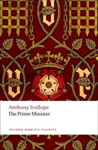 The Prime Minister - Anthony Trollope