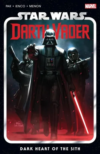 Star Wars: Darth Vader by Greg Pak Vol. 1: Dark Heart of the Sith - Greg Pak
